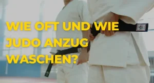 Wie oft Judo Anzug waschen?